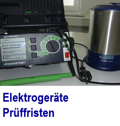 Prffristen der Elektroprfungen sicher einhalten