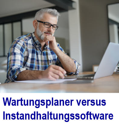   Wartungsplaner versus Instandhaltungssoftware - Was sind die Unterschiede? Wie erfolgt die Dokumentation von Instandhaltungsaufgaben